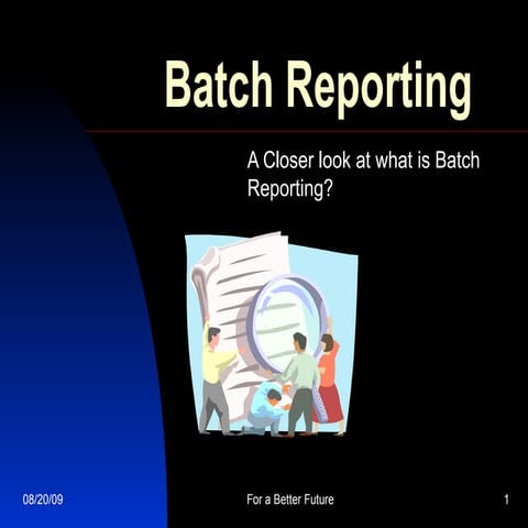 Dms Batch Reporting