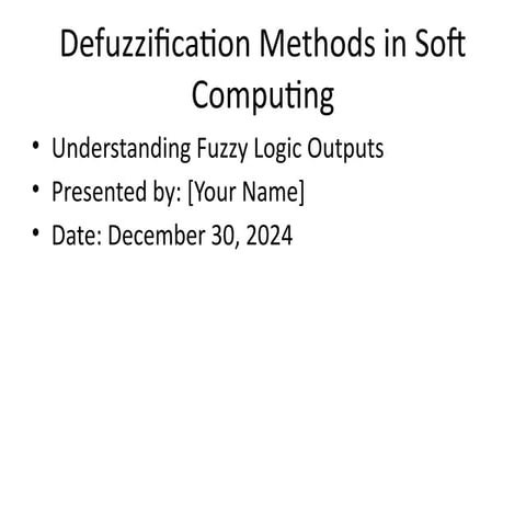 DM_defuzzification_methods_softcomputing_SC.pptx