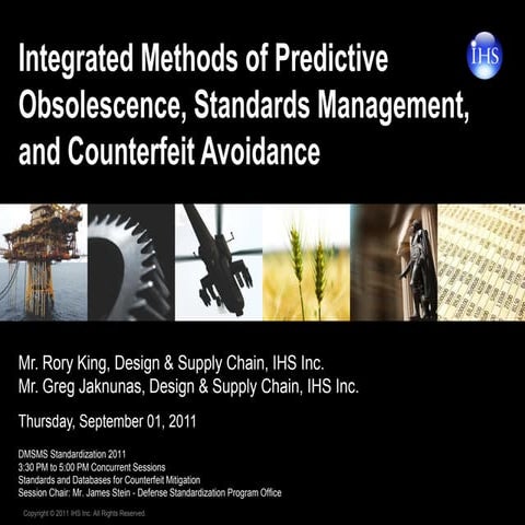 DMSMS Standardization 2011 - Integrated Methods of Counterfeit Risk Mitigation