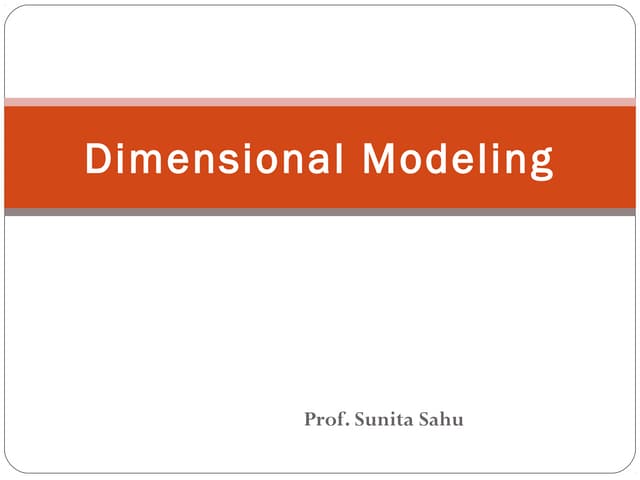 Dimensional Modeling
