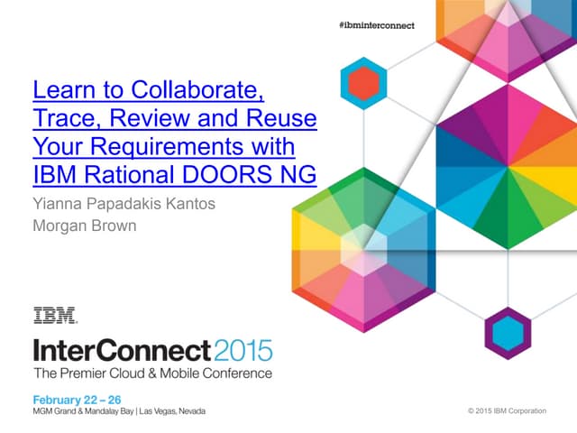 Dmt 5899 workshop - Learn to Collaborate, Trace, Review and Reuse Your Requir...