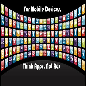 Mobile devices think apps not ads