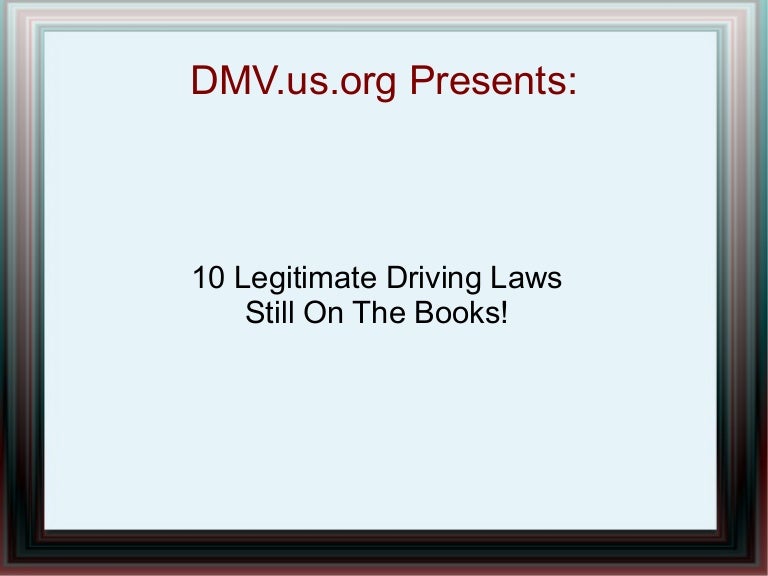 Presents 10 Legitimate Driving Laws Still On The Books!