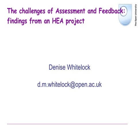 The challenges of Assessment and Feedback: findings from an HEA project