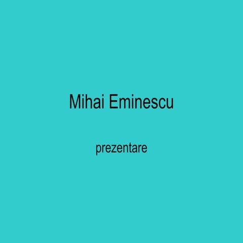 Mihai Eminescu