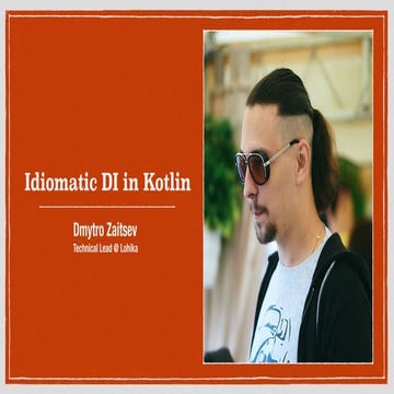 Ідіоматична ін'єкція залежностей на Kotlin без фреймворків - UA Mobile2019