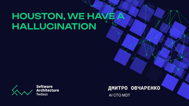 "Houston, We Have a Hallucination", Dmytro Ovcharenko.pdf