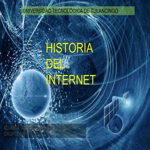 LA HISTORIA DE INTERNET