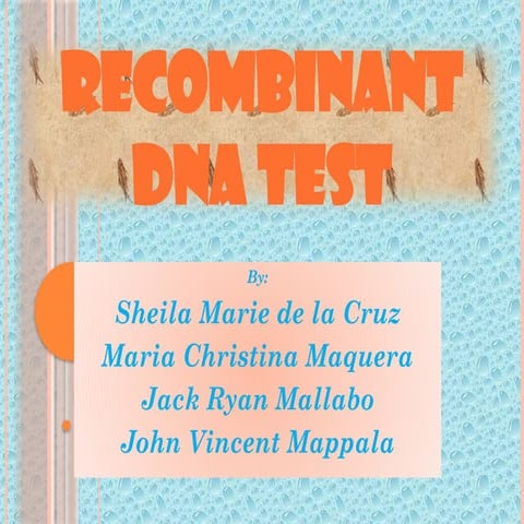 Recombinant DNA Test AGAIN again biotech.pptx