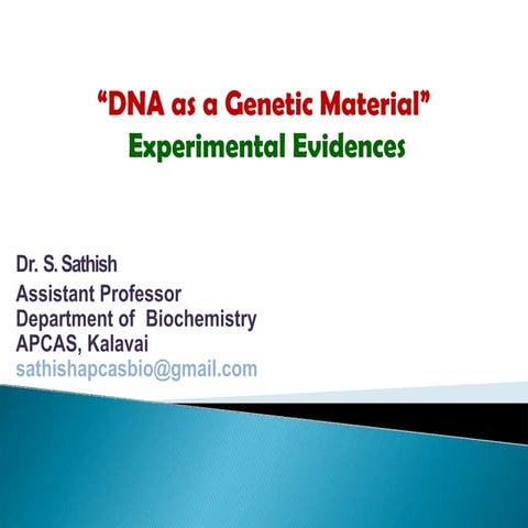 DNA as a genetic material- Experimental Evidences.pptx