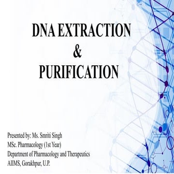 DNA Extraction and its Purification.pptx
