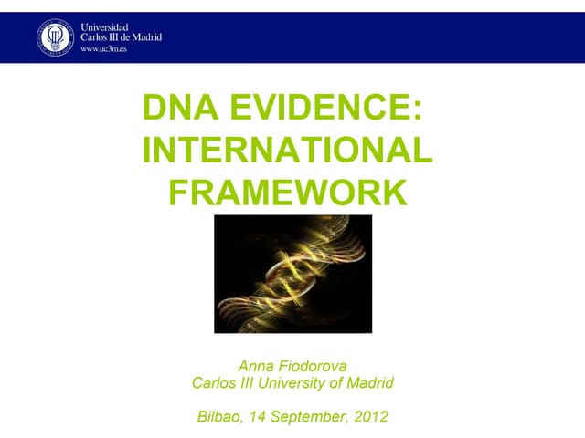 DNA evidence: International Framework 