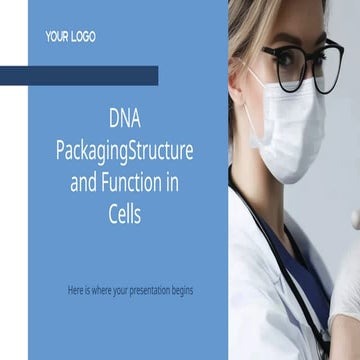 DNA Packaging_ Structure and Function in Cells.pptx