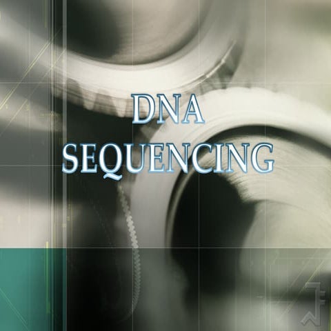 DIFFERENT METHODS FOR DNA SEQUENCING : A PRESENTATION