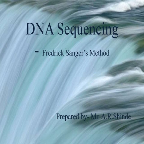 DNA sequencing by fredrick sanger’s method