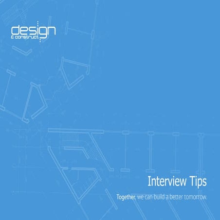 Interview Tips | Design & Construct