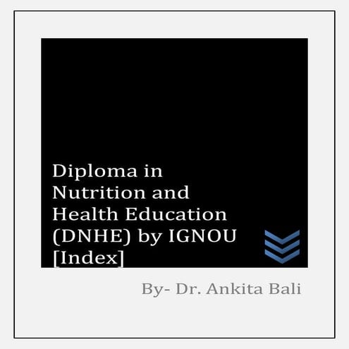 DNHE IGNOU - Index by Dr. Ankita Bali