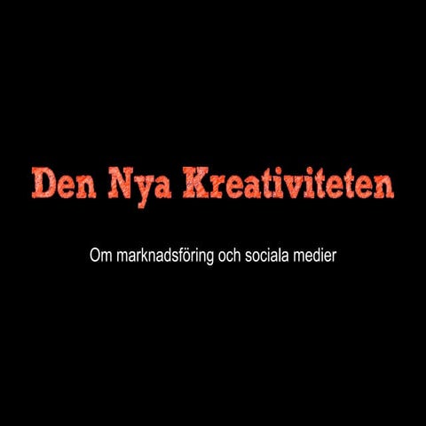 Den Nya Kreativiteten