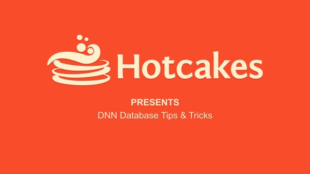 DNN Database Tips & Tricks