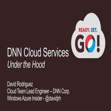DNN Cloud Services - Under the Hood - CloudBurst 2013