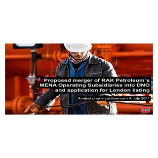 Dno r ak petroleum merger ppt
