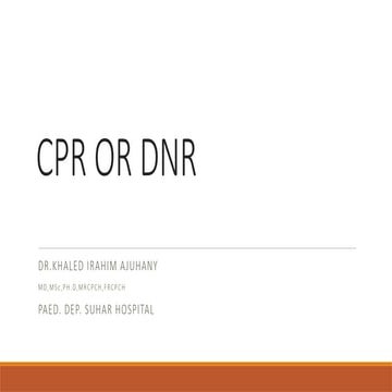 DNR.pptxdnr policy indications of do not resuscitate | PPTX