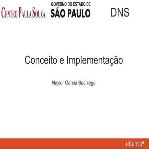 DNS Domain Name System: conceito e implementação