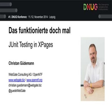 Das funktionierte doch schon einmal! - JUnit Testing in XPages