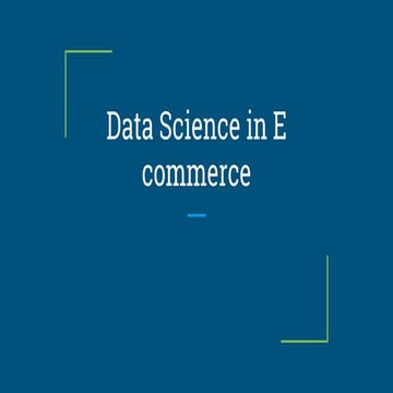 Data Science in Ecommerce