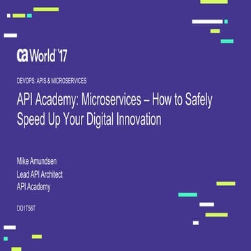 API Academy: Microservices - How to Safely Speed Up Your Digital Innovation