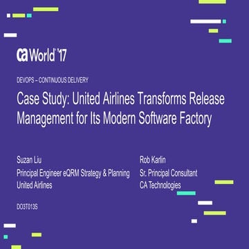 Case Study: United Airlines Transforms Release Management for Its Modern Soft...