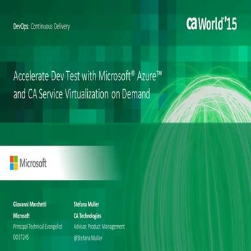 Accelerate Dev Test with Microsoft® Azure™ and CA Service Virtualization on D...