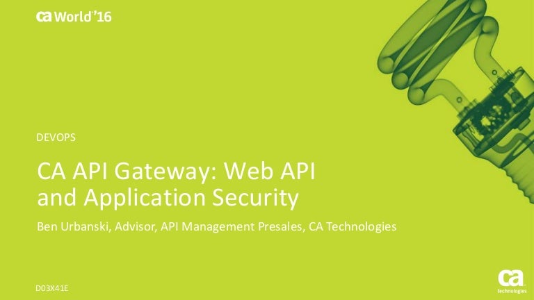 ca api gateway web api and application security slideshare api