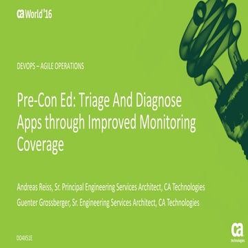 Pre-Con Ed: Triage and Diagnose Apps through Improved Monitoring Coverage