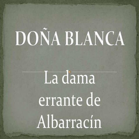 Leyenda de Doña Blanca | PPT