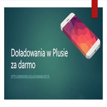 Darmowe doładowania Plus | PPT