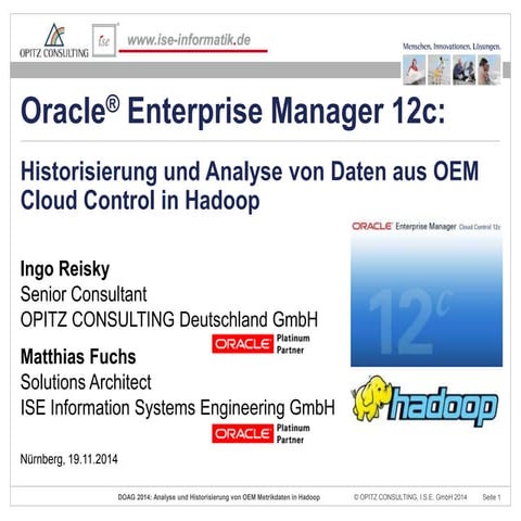 Historisierung und Analyse von Daten aus Oracle Enterprise Manager Cloud Cont...