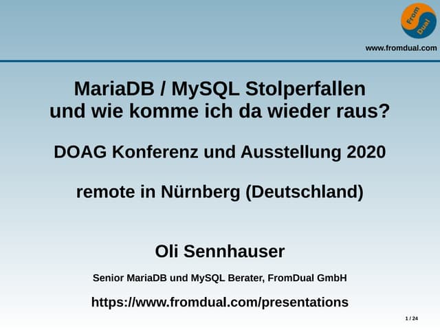 MariaDB/MySQL pitfalls - And how to come out again...