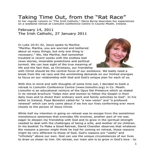 Do a good retreat  taking time out