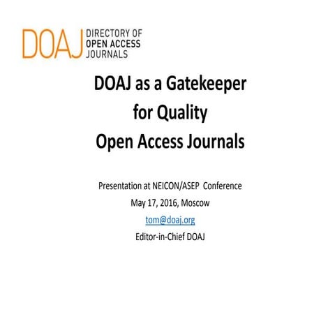 DOAJ as Gatekeeper for Quality Open Access Journals