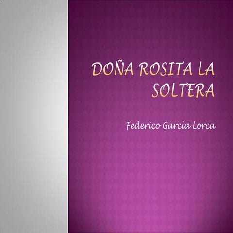 Doña Rosita la soltera