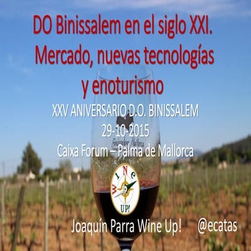 DO Binissalem en el siglo XXI Enoturismo y Comunicación