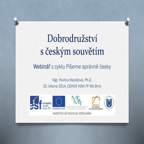 Dobrodružství s českým souvětím