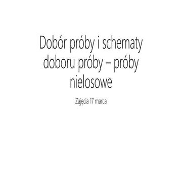 Dobór próby i schematy doboru próby - dobór nielosowy