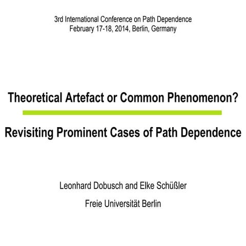 Theoretical Artefact or Common Phenomenon? Revisiting Prominent Cases of Path...