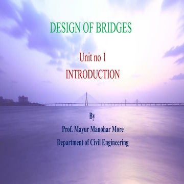 Bridge introduction and History of Bridges