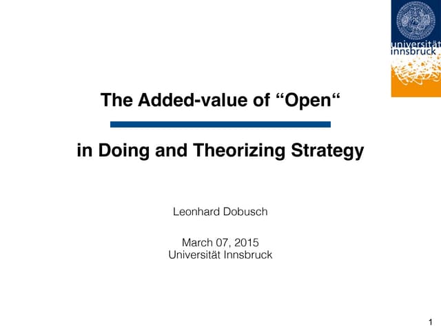 The Added-value of "Open" in Doing and Theorizing Strategy