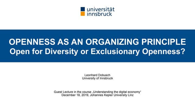Openness as an Organizing Principle: Open for Diversity or Exclusionary Openn...