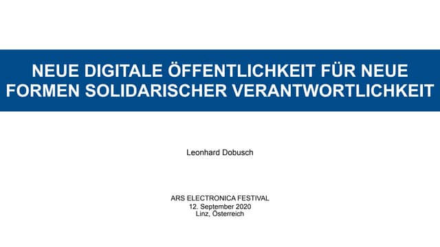Neue digitale Öffentlichkeit für neue Formen solidarischer Verantwortlichkeit