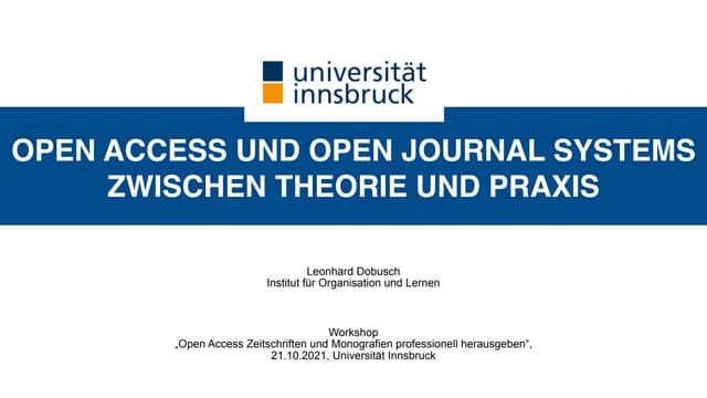 Open Access und Open Journal Systems zwischen Theorie und Praxis